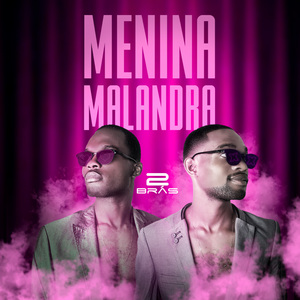 Menina Malandra