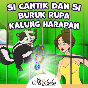 Si Cantik dan Si Buruk Rupa - Kalung Harapan