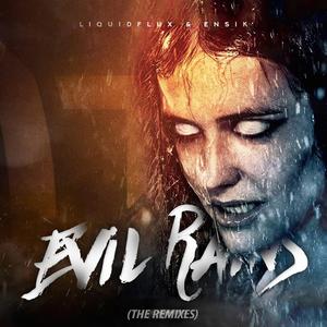 Evil Rains (D-Effect Remix)