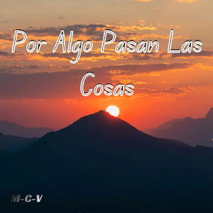 por algo pasan las cosas