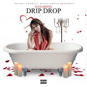 Drip Drop