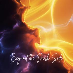 Beyond the Dark Side
