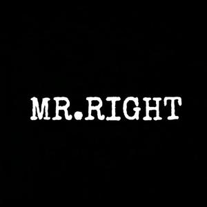 MR.RIGHT