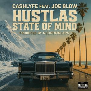 Hustlas State Of Mind (feat. Joe Blow)