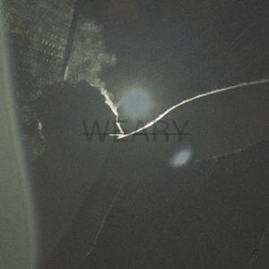 WEARY