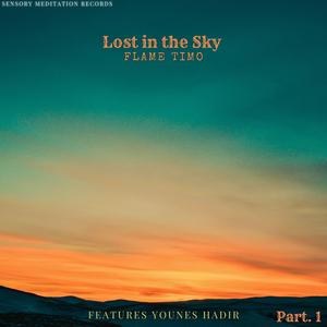 Lost in the Sky, Pt. 1 (feat. Younes Hadir, Ayoub Houmanna, Sensory Meditation & Jasper Whisper)