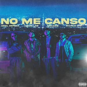 NO ME CANSO (feat. Charly QTZ)