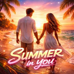 Summer in you
