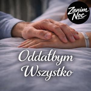 Oddał bym wszystko za jeden uśmiech