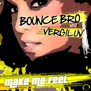 Make Me Feel (MaLu Project Remix)