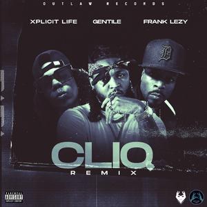 Cliq (feat. Frank Lezy & Xplicit Life) (Radio Edit)