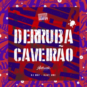 Derruba Caveirão (feat. DJAY VMC)