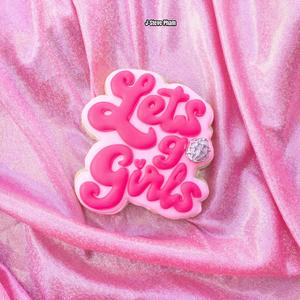 Let's Go Girls