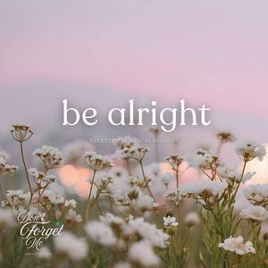 Be Alright