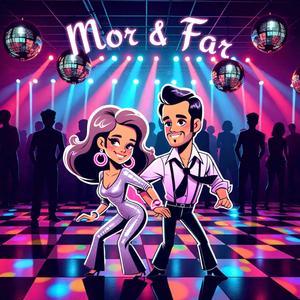 Mor & Far