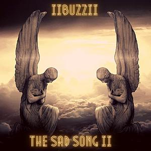 The Sad Song II