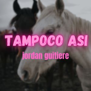 Tampoco Asi