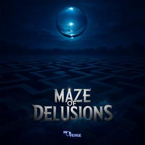 Maze of delusions