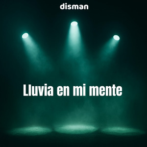 Lluvia en mi mente