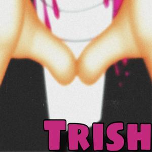 Trish