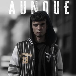 Aunque
