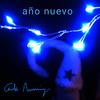 Carlos Anuncibay - Año nuevo (feat. George Angear, Alicia, Adrian & Candela)