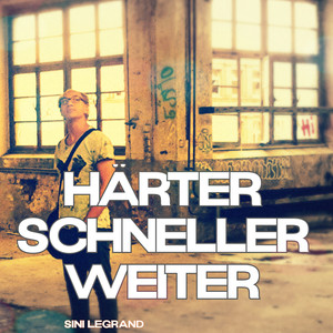 Härter schneller weiter