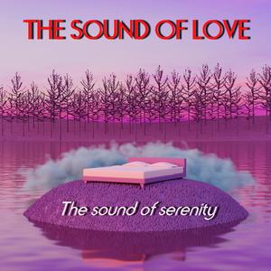 The sound of serenity