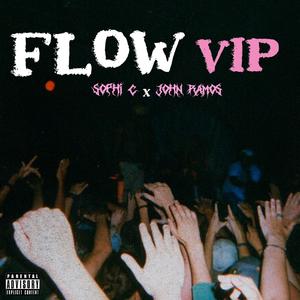 Flow Vip (feat. John Ramos)
