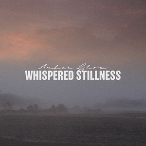 Whispered Stillness