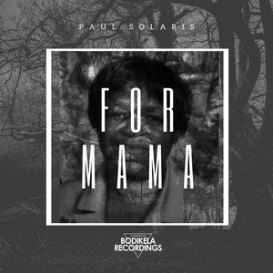 For Mama (Tribute Mix)