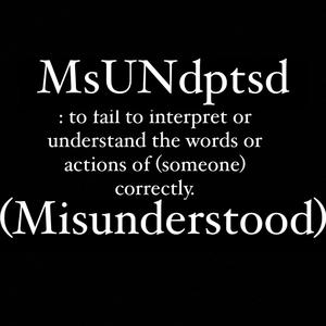 MsUndpstd (Misunderstood)