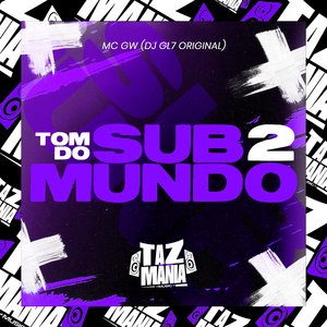 Tom do Submundo 2