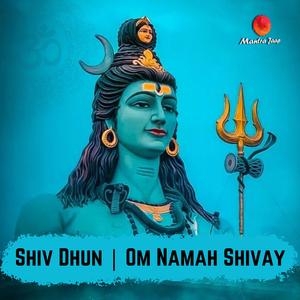Shiv Dhun | Om Namah Shivay (feat. Nirav Vaidhya & Parth Thakar)