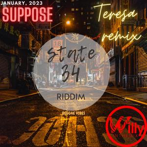 Teresa (feat. Suppose) (State 34 Riddim)