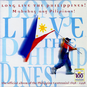 Long Live the Philippines! Mabuhay Ang Pilipinas!