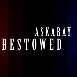 Bestowed