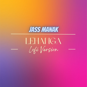 Lehanga (Lofi Version)