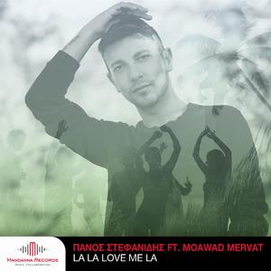 La La Love Me La (feat. Moawad Mervat)
