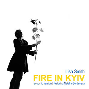 Fire in Kyiv (Acoustic Version)