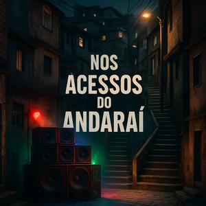 Nos Acessos do Andaraí