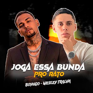 Joga Essa Bunda pro Rato