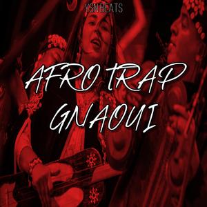AFRO TRAP GNAOUI