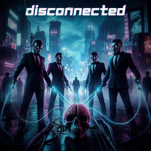 Disconnected