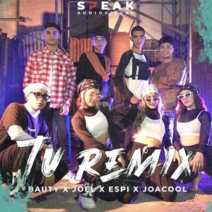 Tú (feat. Espi & Joacool) (Remix)