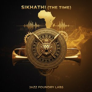 Sikhathi (The Time)
