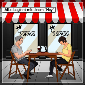 Alles beginnt mit einem "Hey"