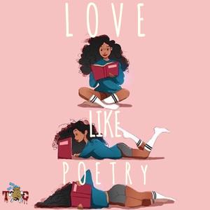 Love Like Poetry
