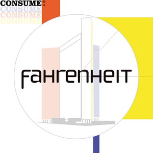 Fahrenheit (Consume Edit)