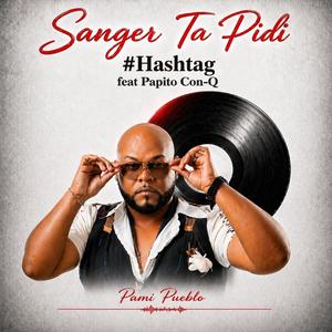 Sanger Ta Pidi (feat. Papito ConQ)